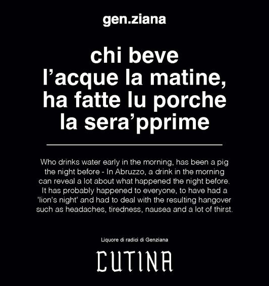 Genziana Cutina Limited Edition – Chi beve l’acque la matine | La Robusta
