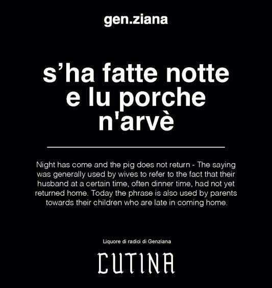 Genziana Cutina Limited Edition – S’ha fatte notte e lu porche n’arvè | La Robusta